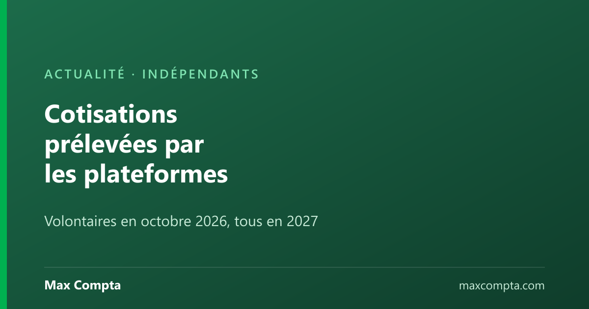 Micro-entrepreneurs : cotisations prélevées par les plateformes - Max Compta