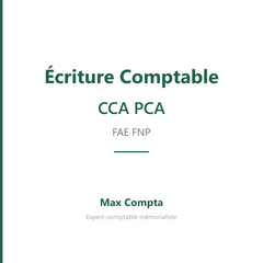 CCA, PCA, FAE, FNP : Écritures de Cut-Off – Max Compta