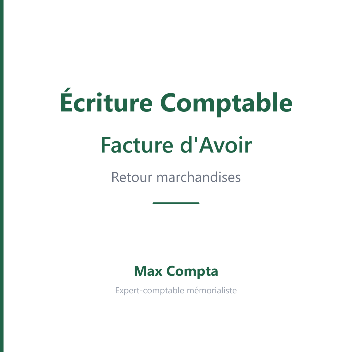 Ecriture comptable avoir retour marchandises - Max Compta
