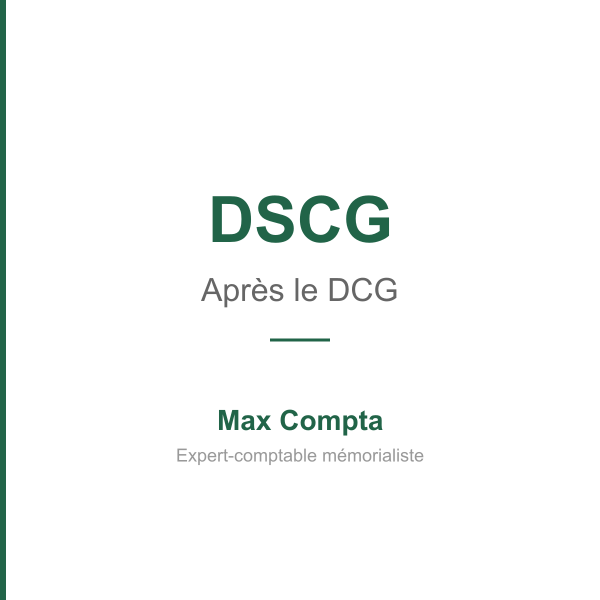 DSCG après DCG préparation guide expertise comptable - Max Compta