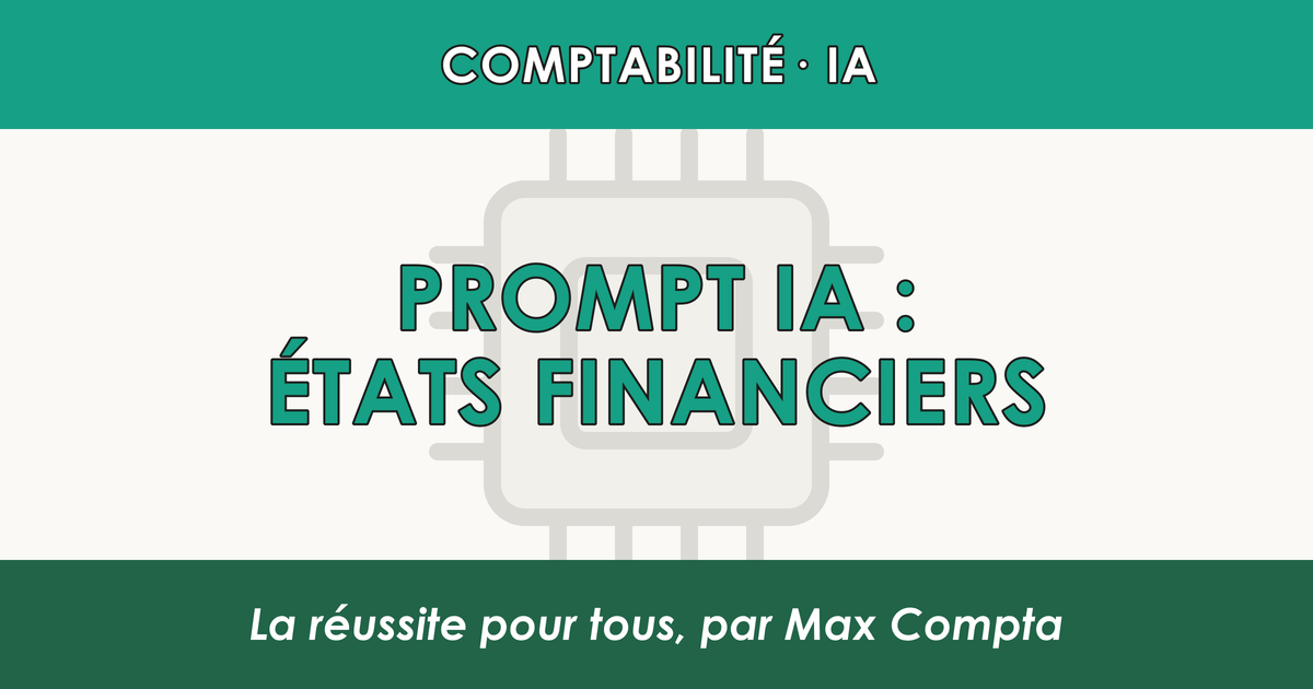 Prompt ChatGPT analyse financière : ratios et diagnostic - Max Compta