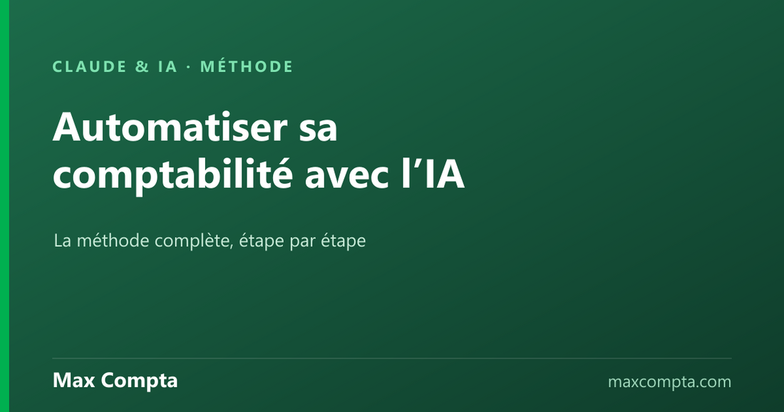 Automatiser sa comptabilité avec l’IA : la méthode - Max Compta