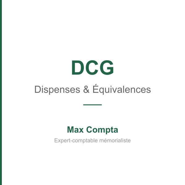 Dispenses DCG BTS CG licence master liste complète - Max Compta