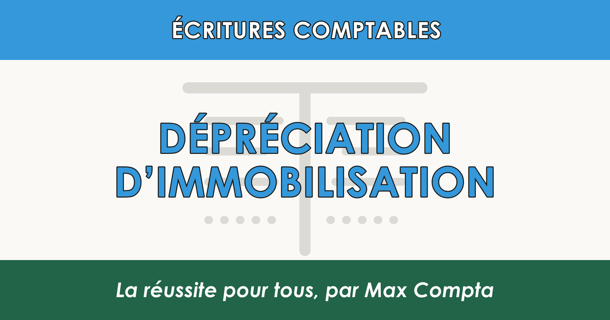 Depreciation immobilisation 6816 29xx - Max Compta