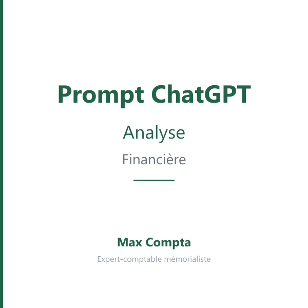 Prompt ChatGPT analyse financière : ratios et diagnostic - Max Compta