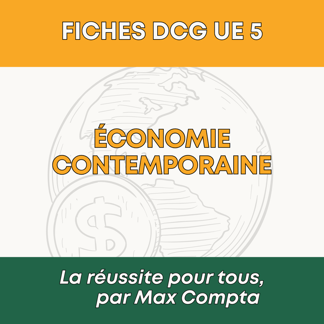 Comment réviser le DCG UE 5 Économie Contemporaine - Méthode de révision Max Compta