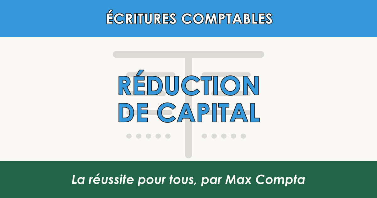 Reduction capital 1013 4567 119 277 - Max Compta