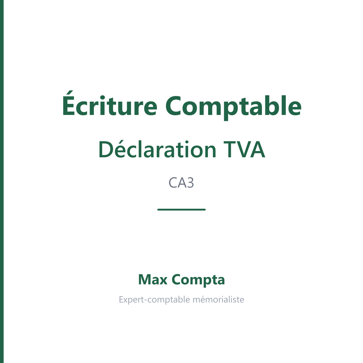 Ecriture declaration TVA CA3 44571 44566 - Max Compta