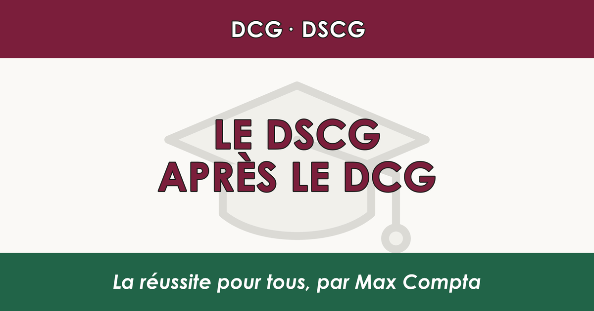 DSCG après DCG préparation guide expertise comptable - Max Compta