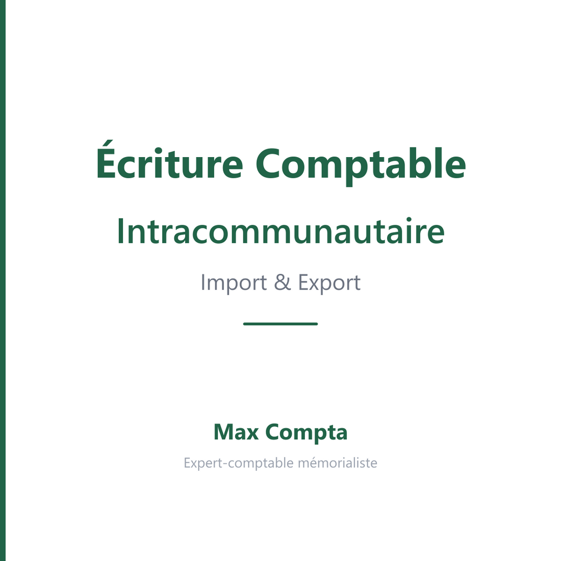Comptabilisation intracommunautaire TVA 4452 - Max Compta