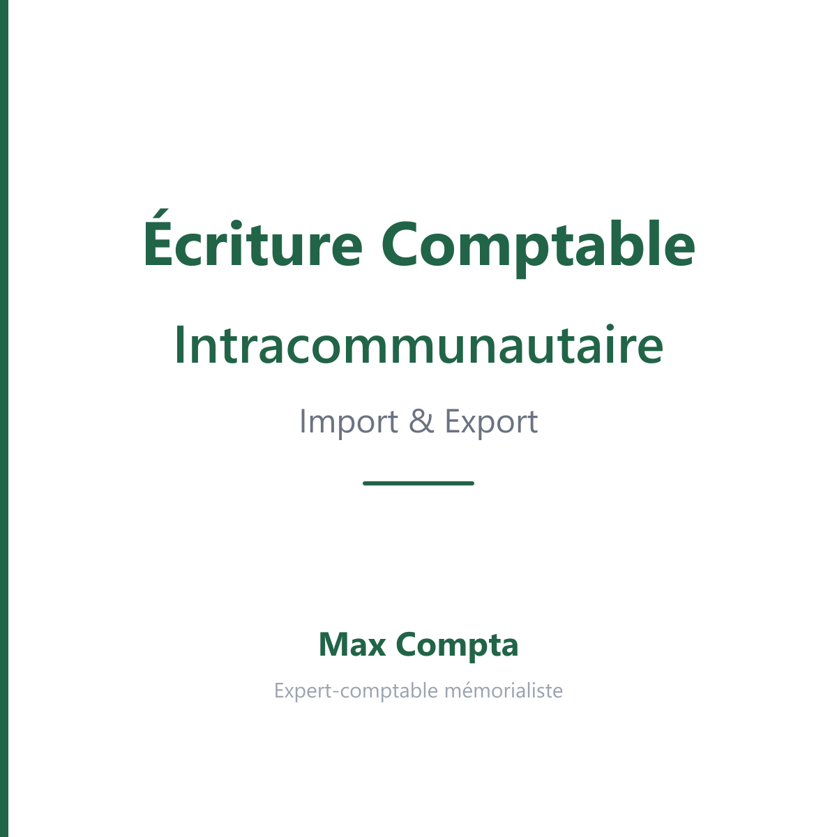 Comptabilisation intracommunautaire TVA 4452 - Max Compta