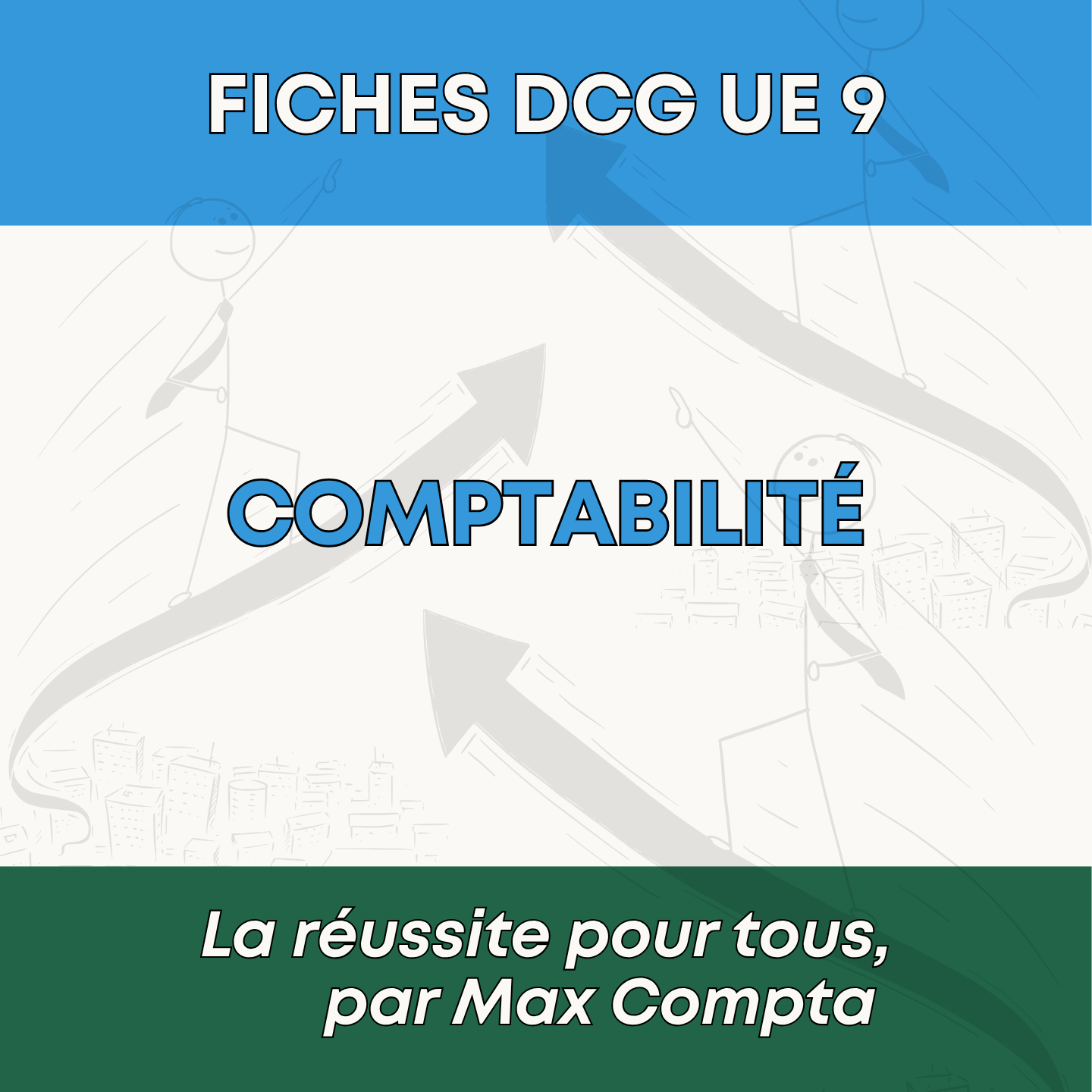 Comment réviser le DCG UE 9 Comptabilité - Méthode de révision Max Compta