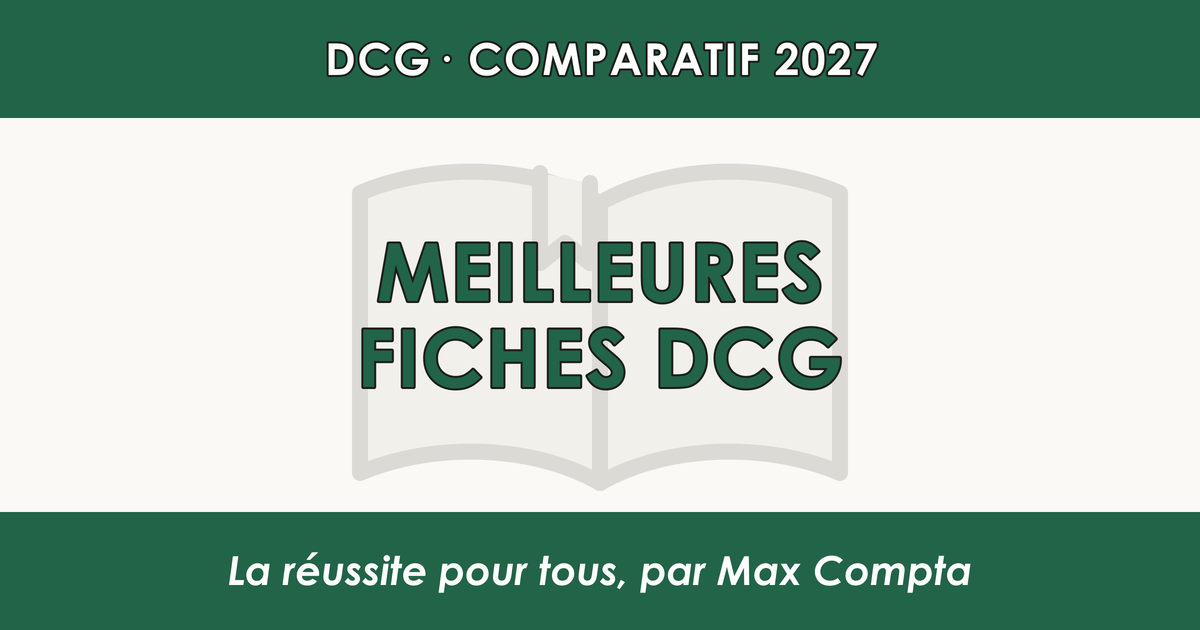 Meilleures fiches de révision DCG 2027 : le comparatif - Max Compta