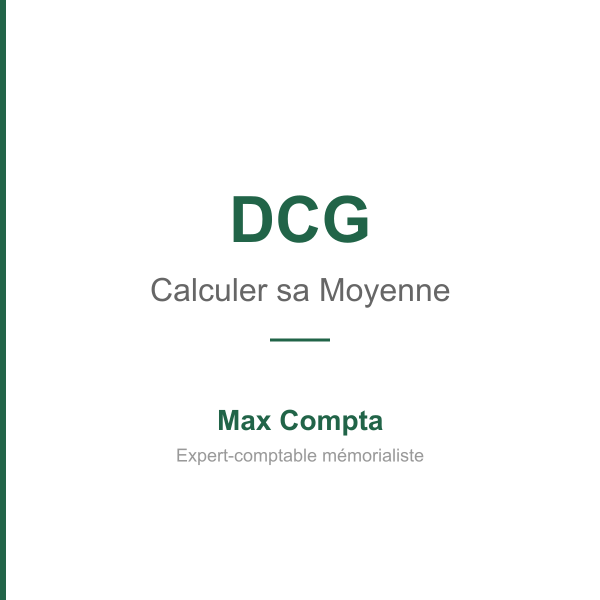 Calculer moyenne DCG simulateur compensation stratégie - Max Compta