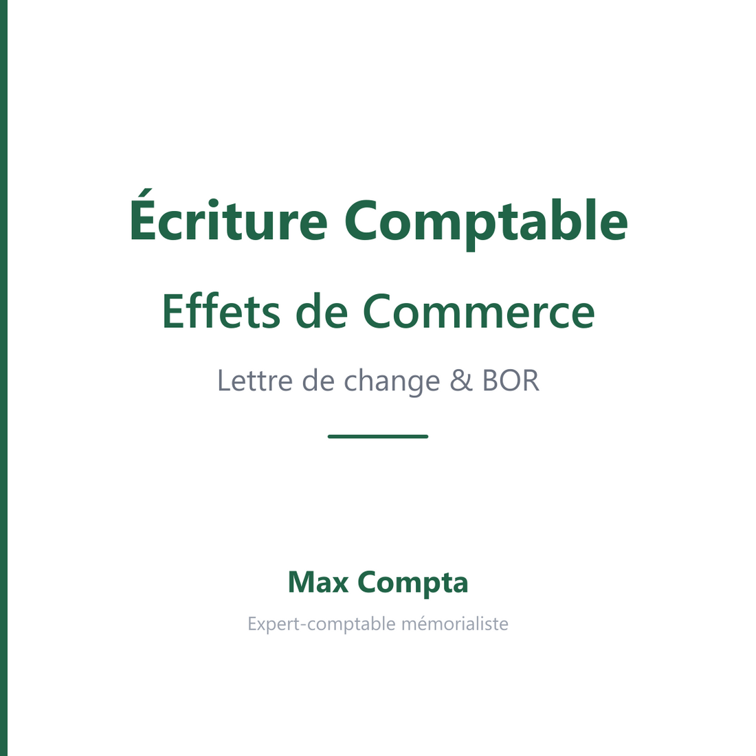 Effets de commerce lettre de change 413 403 - Max Compta