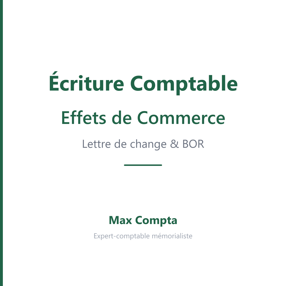 Effets de commerce lettre de change 413 403 - Max Compta