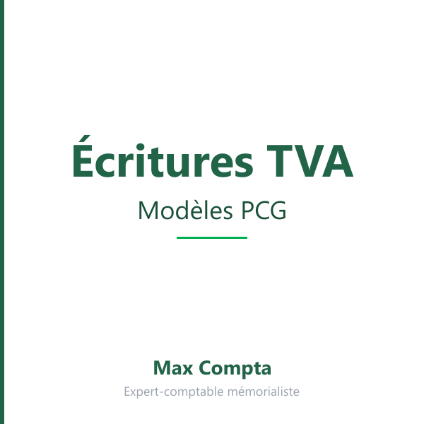 Écritures comptables de TVA : exemples et comptes PCG - Max Compta