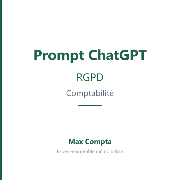 Prompt ChatGPT RGPD comptabilité : conformité et registre - Max Compta
