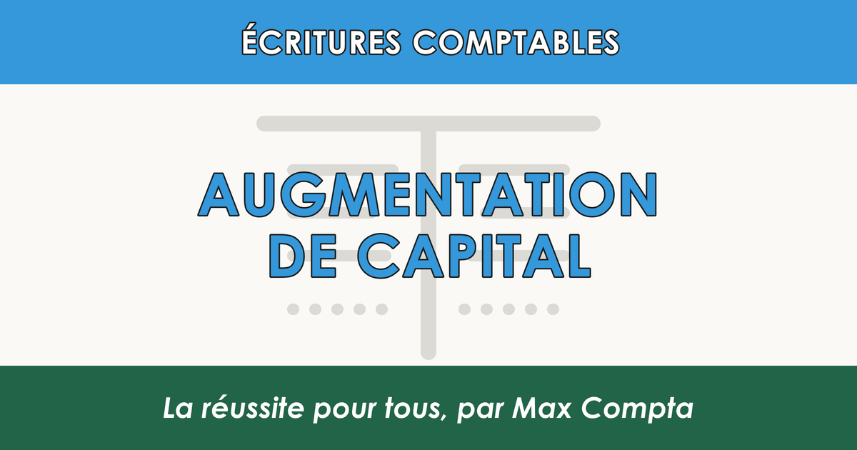 Augmentation capital prime emission 4563 1041 - Max Compta