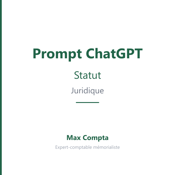 Prompt ChatGPT statut juridique : comparatif SARL SAS - Max Compta