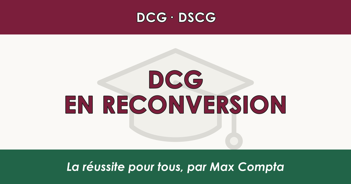 DCG reconversion professionnelle adulte formation CPF - Max Compta