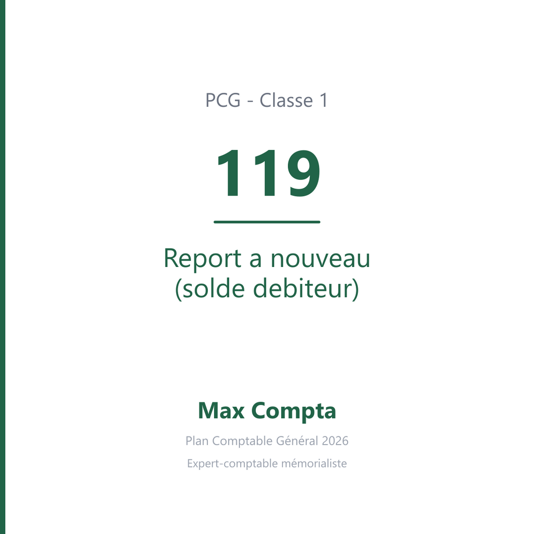 Compte 119 Report a nouveau (solde debiteur) - PCG classe 1 comptes de capitaux - écriture comptable