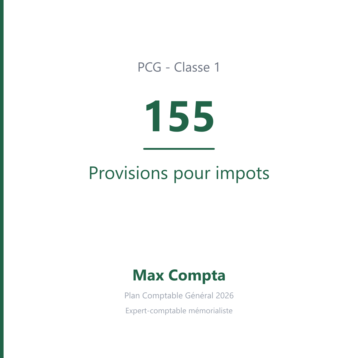 Compte 155 Provisions pour impots - PCG classe 1 comptes de capitaux - écriture comptable