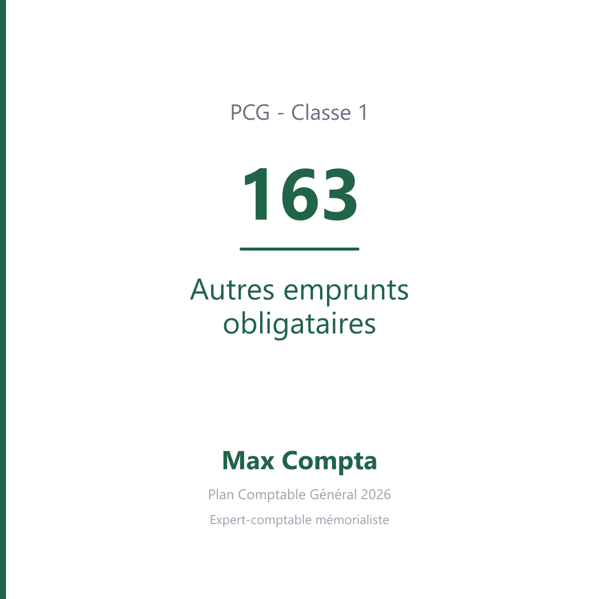 Compte 163 Autres emprunts obligataires - PCG classe 1 comptes de capitaux - écriture comptable