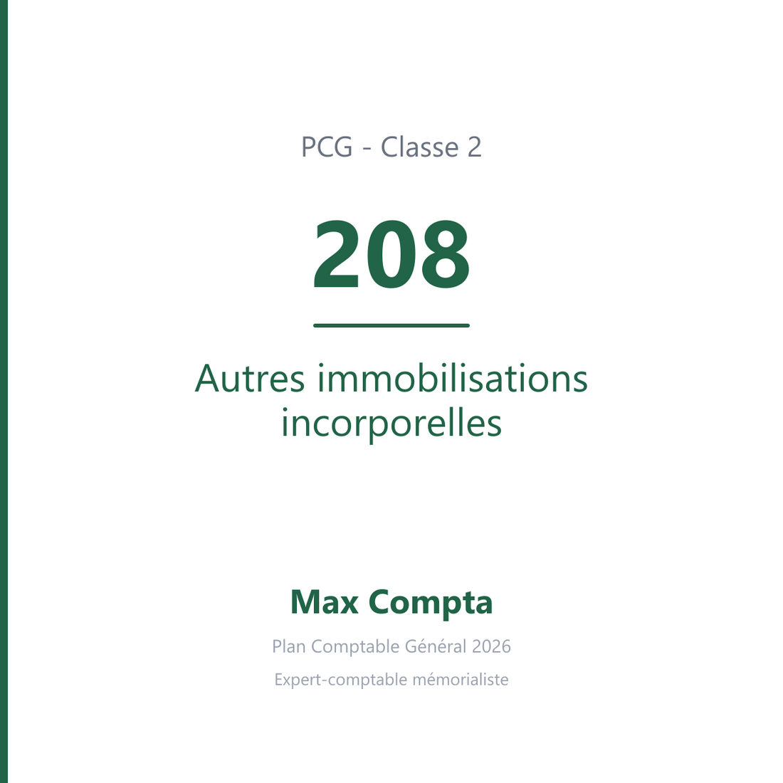 Compte 208 Autres immobilisations incorporelles - PCG classe 2 immobilisations - écriture comptable