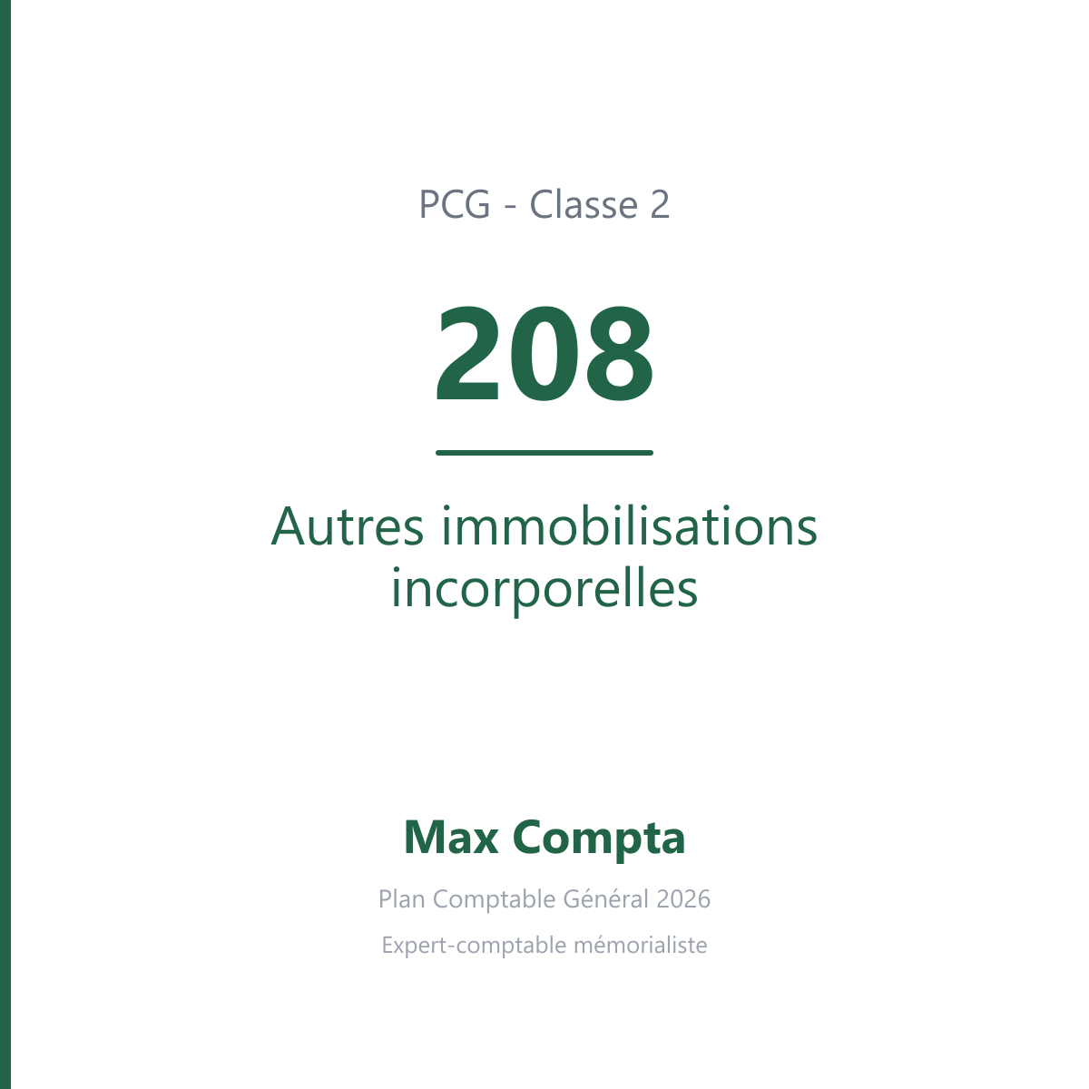 Compte 208 Autres immobilisations incorporelles - PCG classe 2 immobilisations - écriture comptable