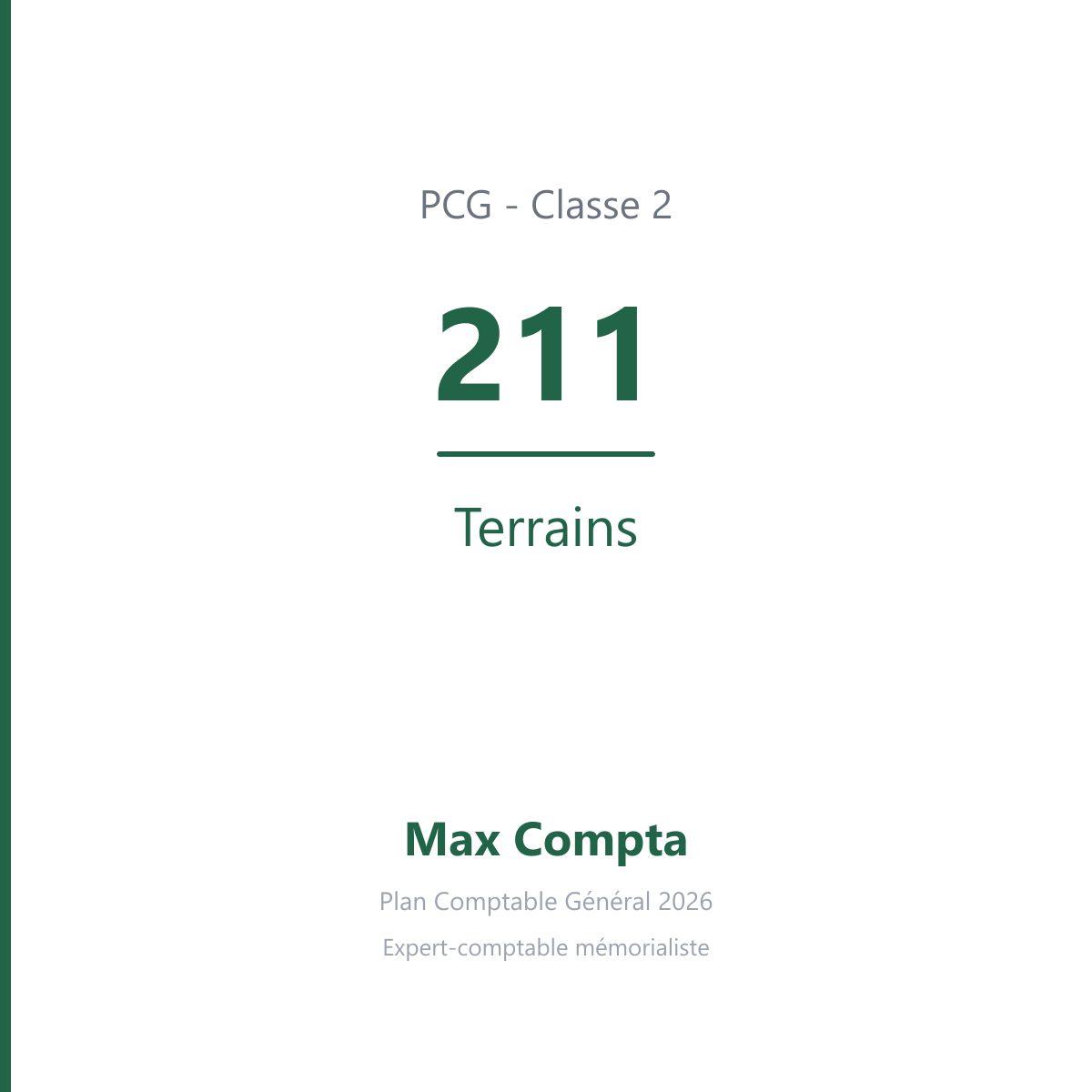 Compte 211 Terrains - plan comptable général PCG classe 2 immobilisations - écriture comptable solde débiteur