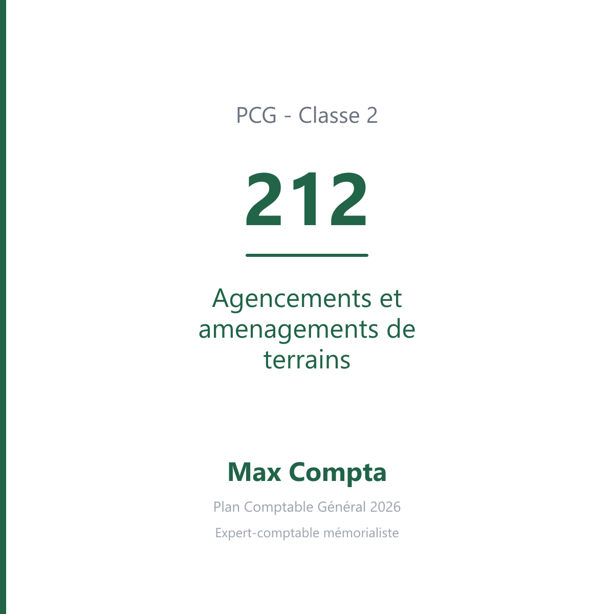 Compte 212 Agencements et amenagements de terrains - PCG classe 2 immobilisations - écriture comptable