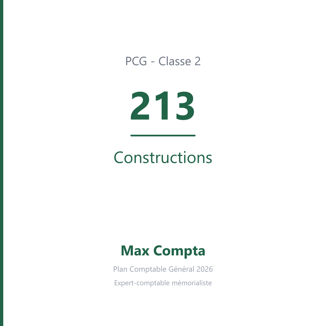 Compte 213 Constructions - plan comptable général PCG classe 2 immobilisations - écriture comptable solde débiteur