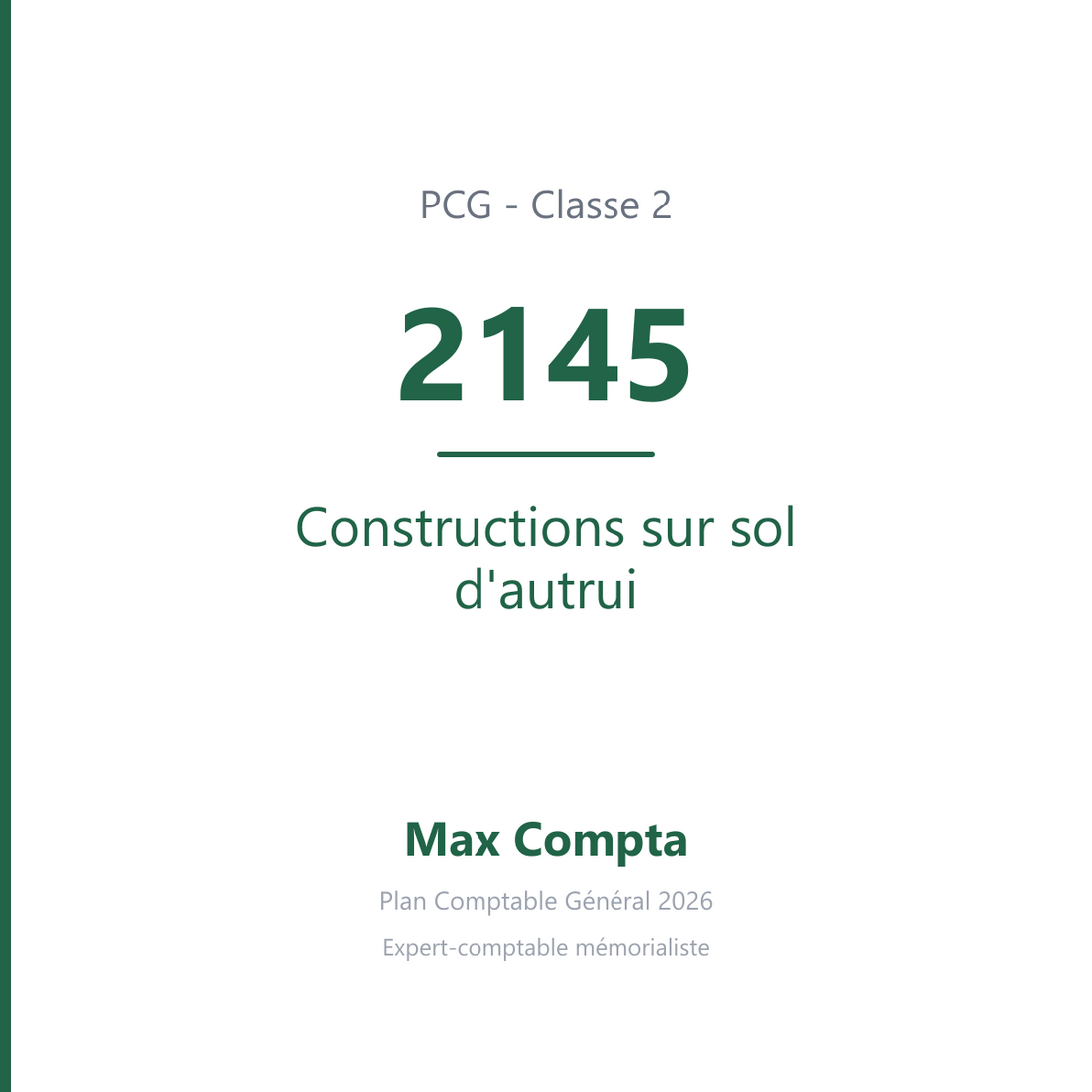 Compte 2145 Constructions sur sol d'autrui - PCG classe 2 immobilisations - écriture comptable