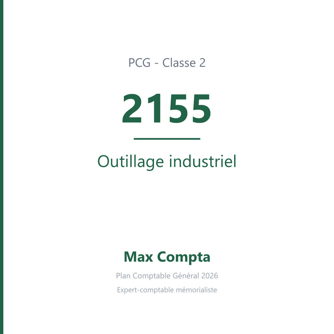 Compte 2155 Outillage industriel - plan comptable général PCG classe 2 immobilisations - écriture comptable solde débiteur