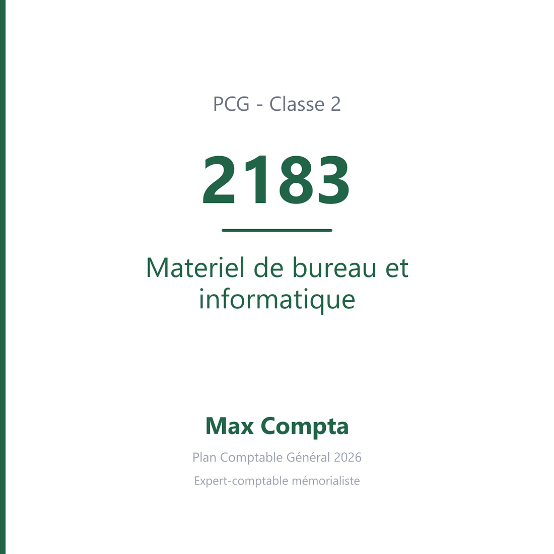 Compte 2183 Materiel de bureau et informatique - PCG classe 2 immobilisations - écriture comptable