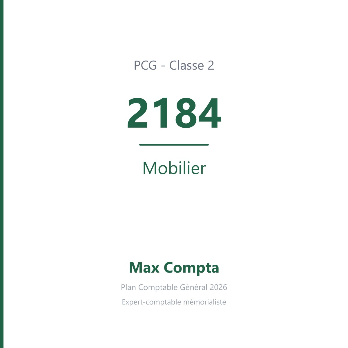 Compte 2184 Mobilier - plan comptable général PCG classe 2 immobilisations - écriture comptable solde débiteur