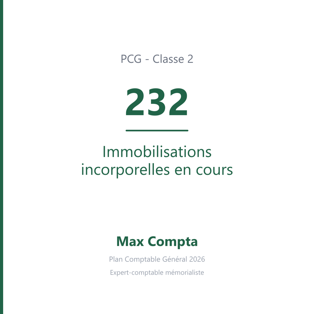 Compte 232 Immobilisations incorporelles en cours - PCG classe 2 immobilisations - écriture comptable