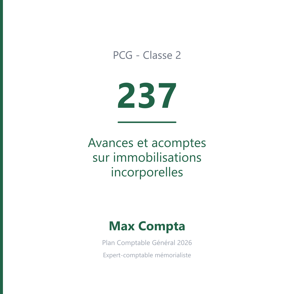 Compte 237 Avances et acomptes sur immobilisations incorporelles - PCG classe 2 immobilisations - écriture comptable