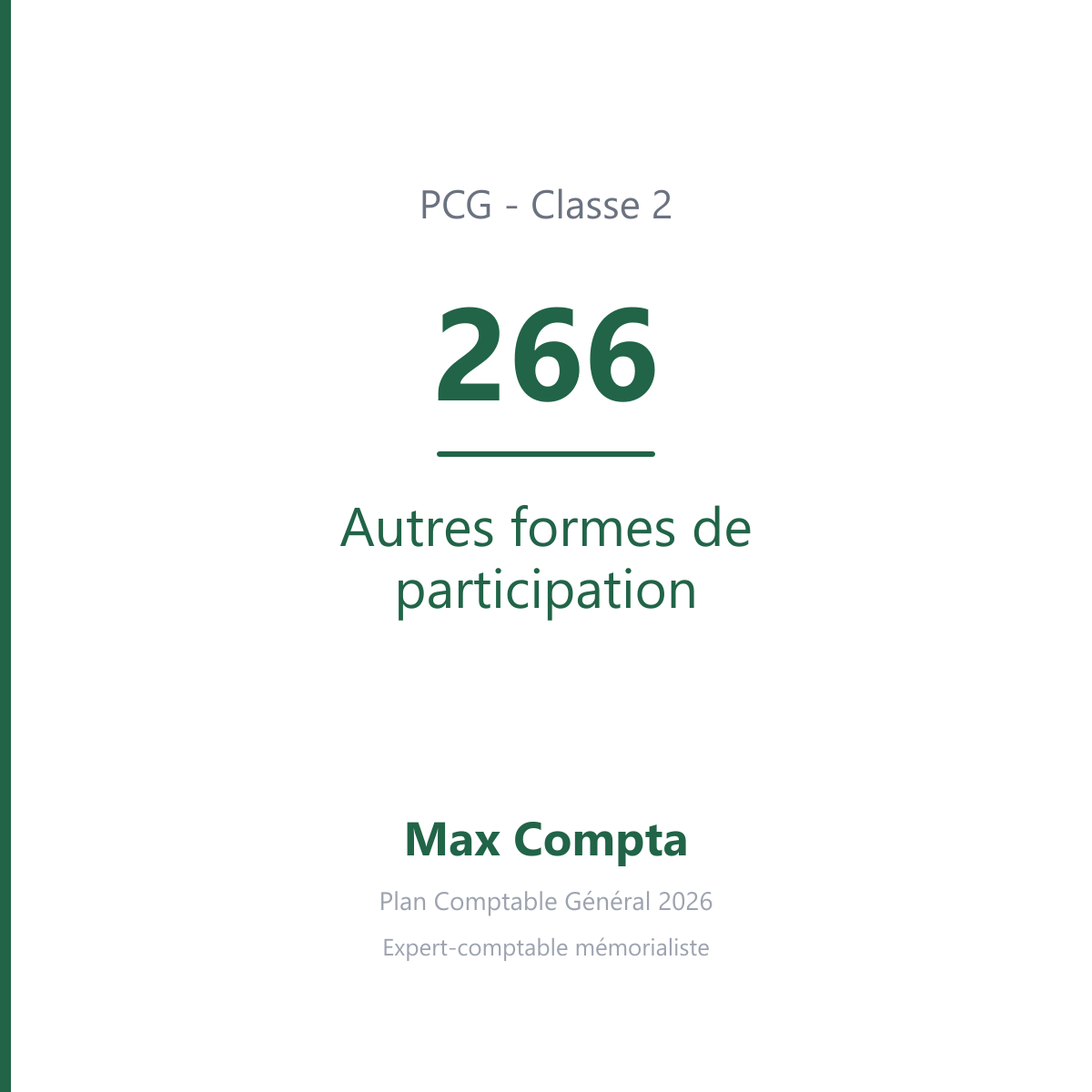 Compte 266 Autres formes de participation - PCG classe 2 immobilisations - écriture comptable