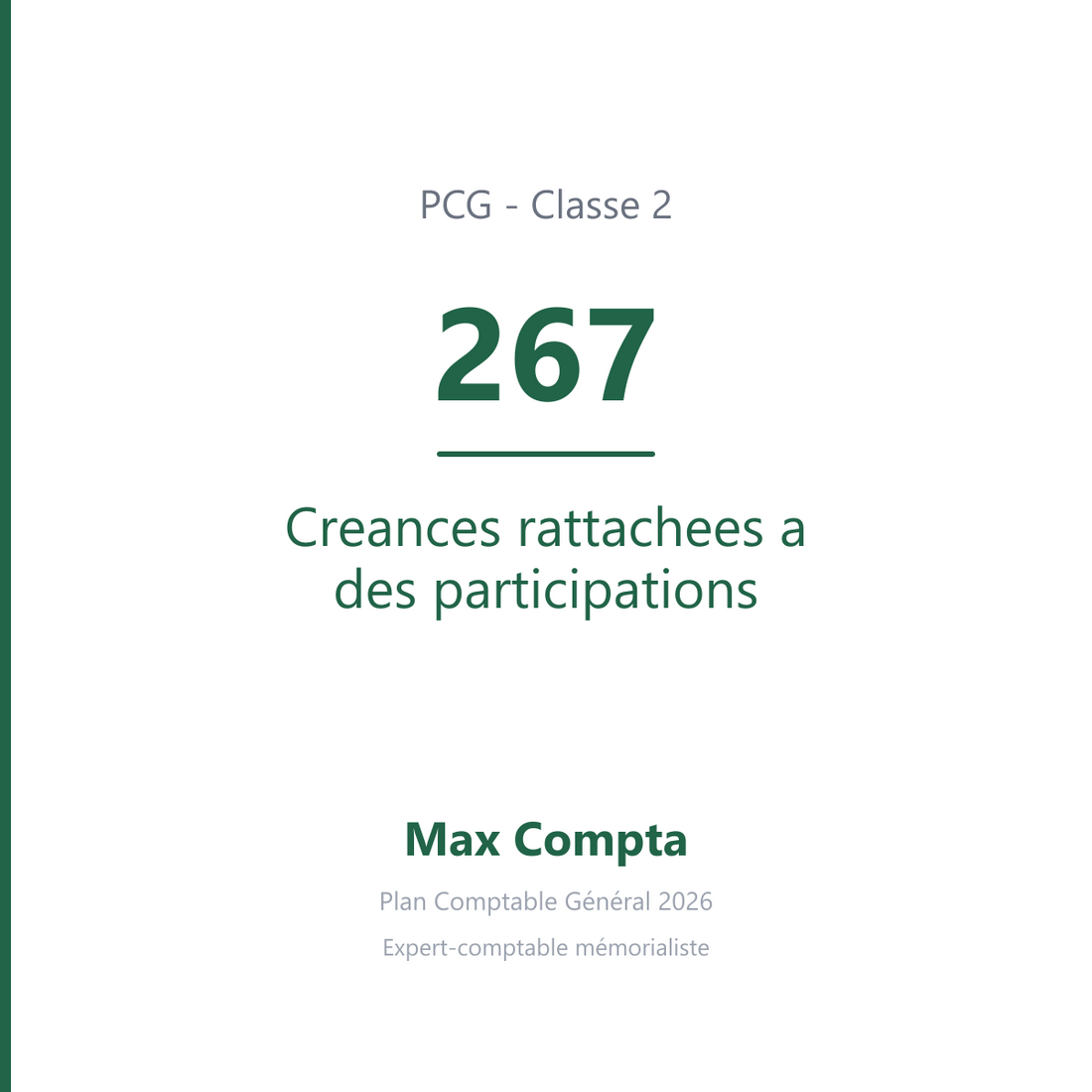 Compte 267 Creances rattachees a des participations - PCG classe 2 immobilisations - écriture comptable