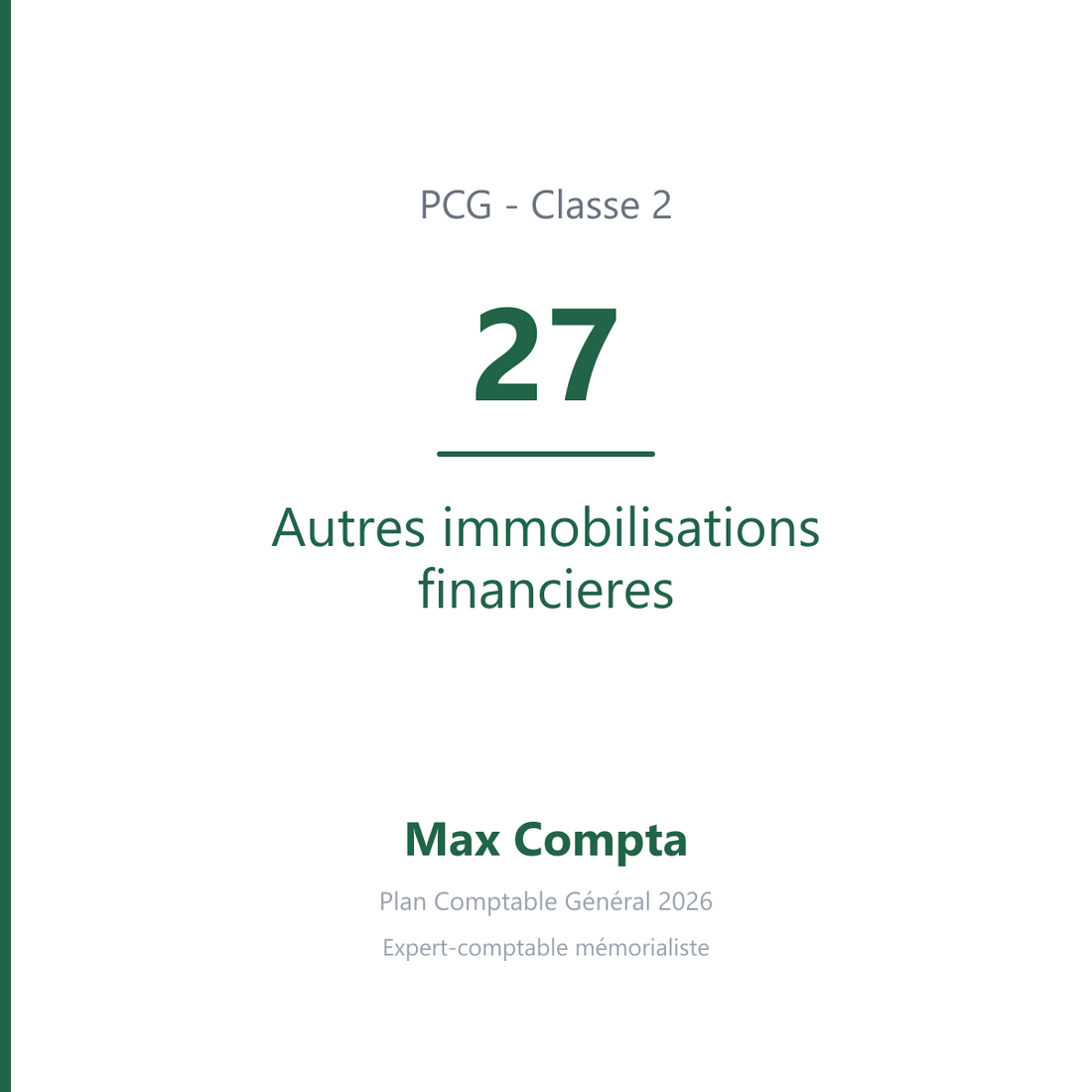 Compte 27 Autres immobilisations financieres - PCG classe 2 immobilisations - écriture comptable