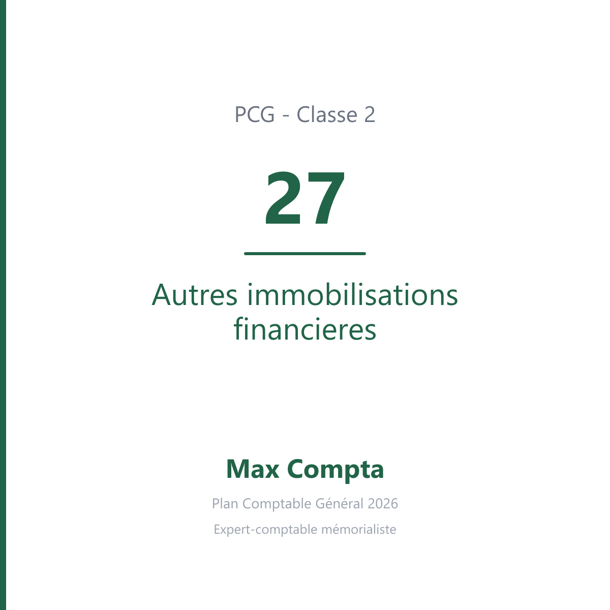 Compte 27 Autres immobilisations financieres - PCG classe 2 immobilisations - écriture comptable