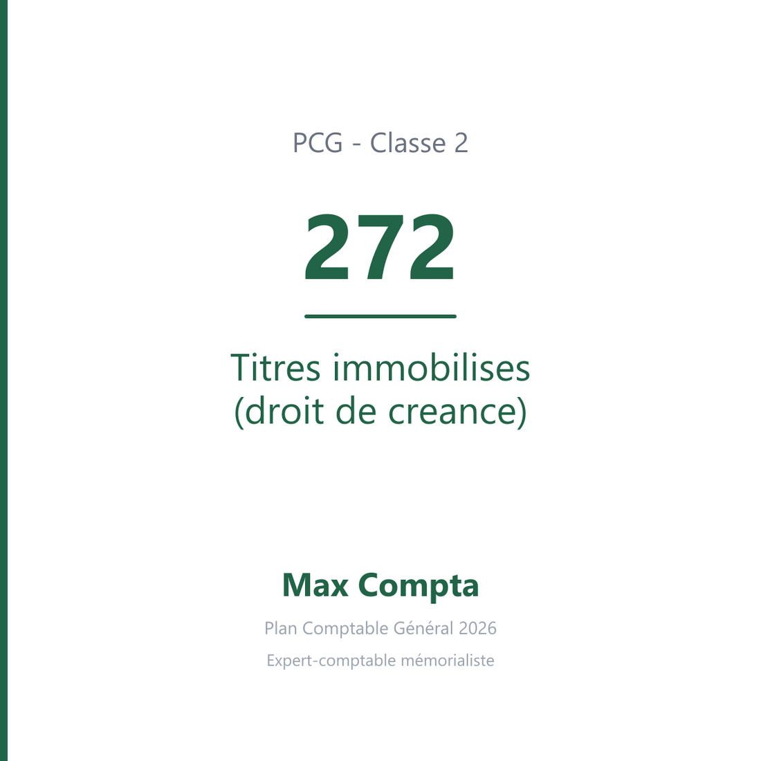 Compte 272 Titres immobilises (droit de creance) - PCG classe 2 immobilisations - écriture comptable