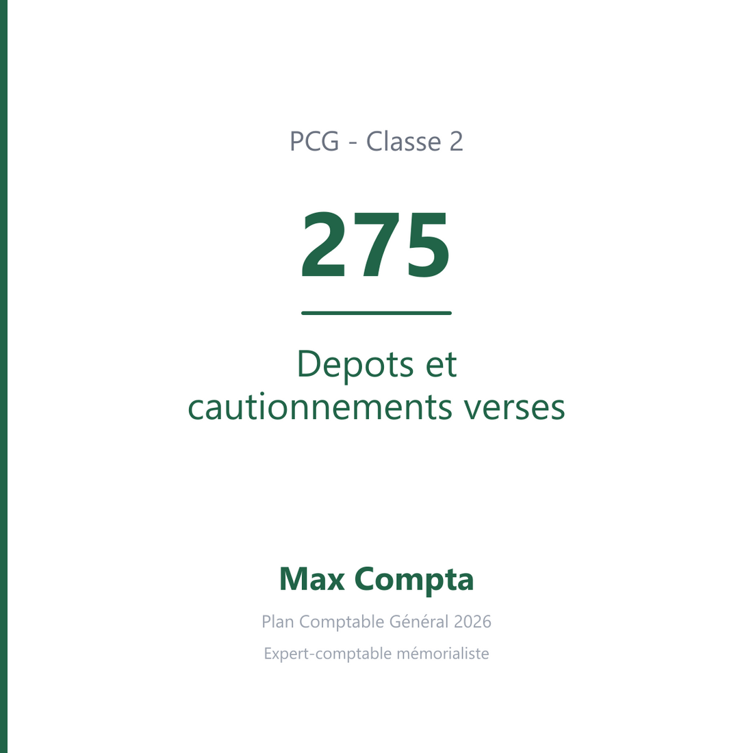 Compte 275 Depots et cautionnements verses - PCG classe 2 immobilisations - écriture comptable