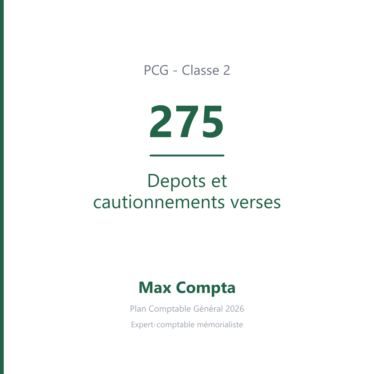 Compte 275 Depots et cautionnements verses - PCG classe 2 immobilisations - écriture comptable