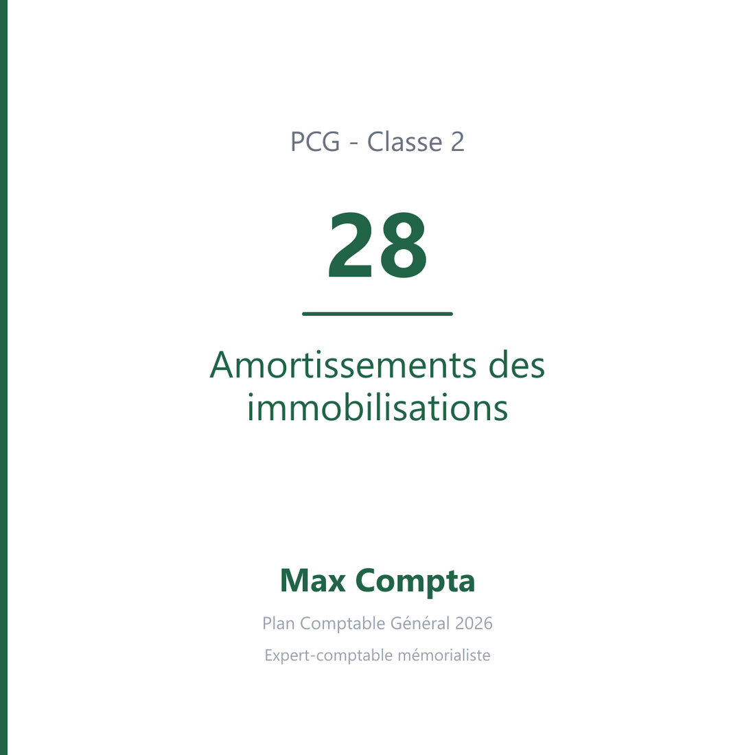 Compte 28 Amortissements des immobilisations - PCG classe 2 immobilisations - écriture comptable