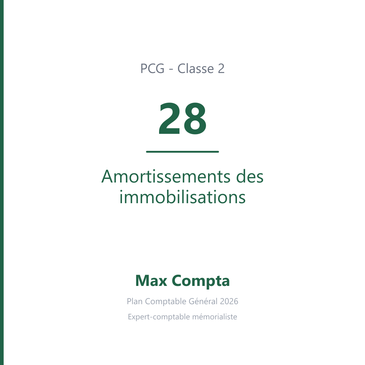 Compte 28 Amortissements des immobilisations - PCG classe 2 immobilisations - écriture comptable