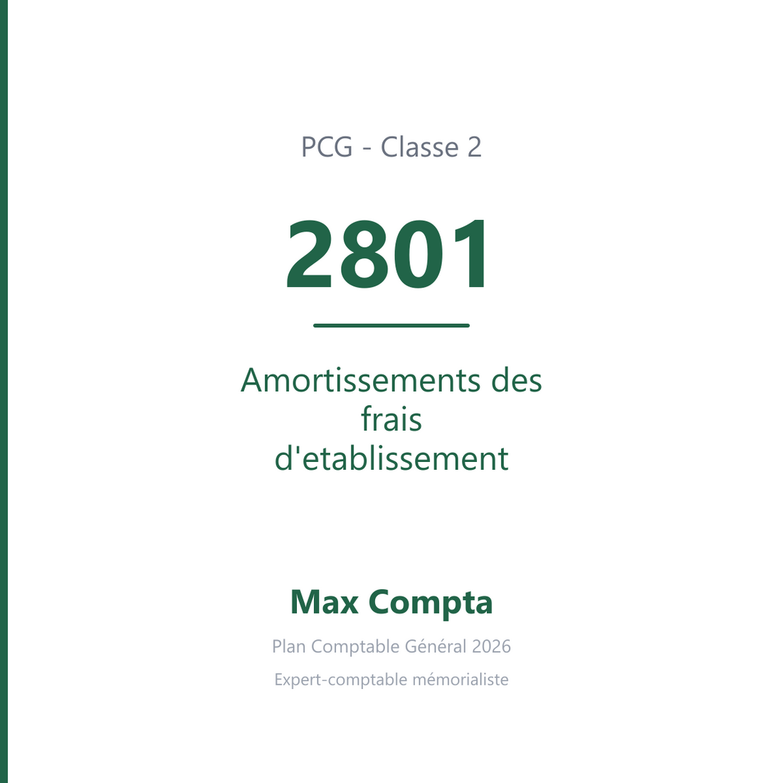 Compte 2801 Amortissements des frais d'etablissement - PCG classe 2 immobilisations - écriture comptable