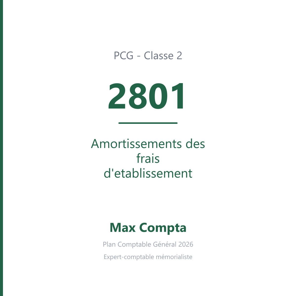 Compte 2801 Amortissements des frais d'etablissement - PCG classe 2 immobilisations - écriture comptable